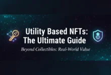 Utility Based NFTs: The Ultimate Guide