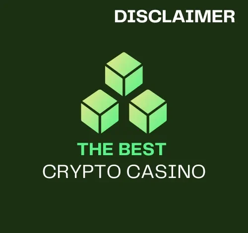 The Best Crypto Casino Disclaimer