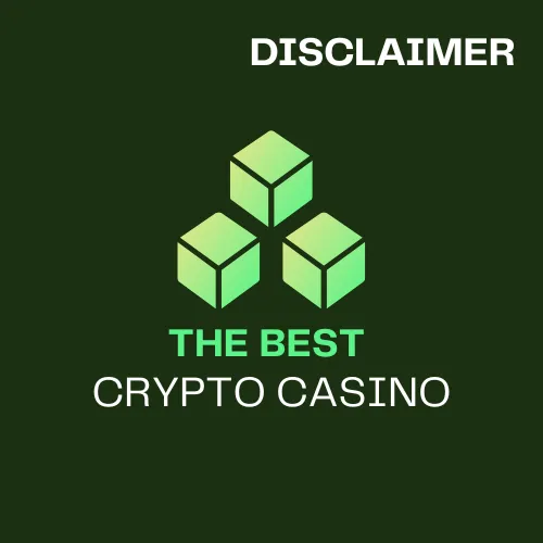 The Best Crypto Casino Disclaimer