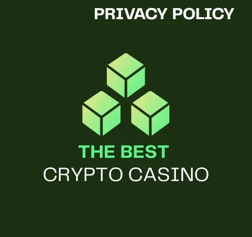 The Best Crypto Casino Privacy Policy